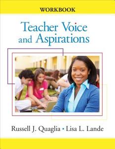 Teacher Voice di Russell J. Quaglia edito da Corwin