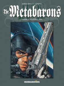 The Metabarons: Volume 2: Aghnar & Oda di Alexandro Jodorowsky edito da Humanoids, Inc