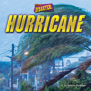 Hurricane di Jessica Rudolph edito da BEARPORT PUB CO INC