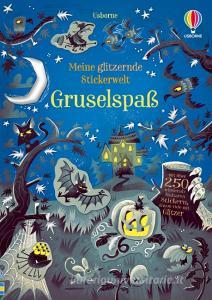 Meine glitzernde Stickerwelt: Gruselspaß di Kristie Pickersgill edito da Usborne Verlag
