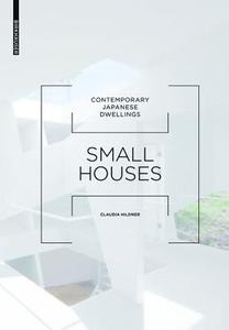 Small Houses di Claudia Hildner edito da Birkhauser Verlag Ag