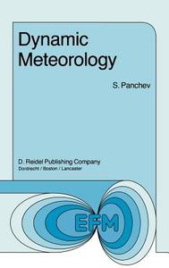 Dynamic Meteorology di S. Panchev edito da Springer Netherlands