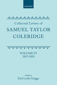Letters: Volume 4 di Coleridge, Samuel Taylor Coleridge edito da OXFORD UNIV PR