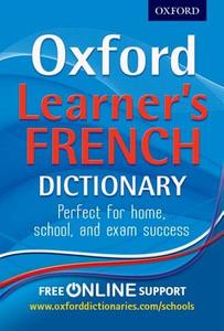 Oxford Learner's French Dictionary di Oxford Dictionaries edito da Oxford University Press