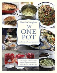 In One Pot di Blanche Vaughan edito da Orion Publishing Co