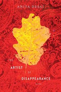 The Artist of Disappearance di Anita Desai edito da Houghton Mifflin Harcourt (HMH)