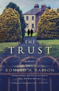The Trust di Ronald H. Balson edito da St Martin's Press