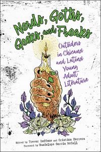 Nerds, Goths, Geeks, And Freaks edito da University Press Of Mississippi
