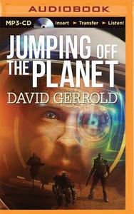 Jumping Off the Planet di David Gerrold edito da Audible Studios on Brilliance