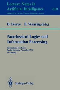Nonclassical Logics and Information Processing edito da Springer Berlin Heidelberg