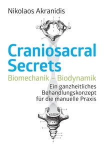 Craniosacral Secrets di Nikolaos Akranidis edito da Books on Demand