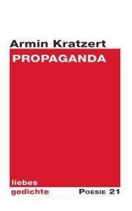 Propaganda di Armin Kratzert edito da Steinmeier, Druckerei
