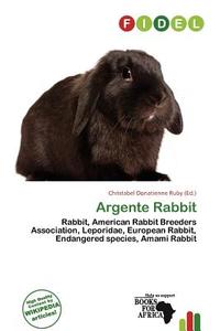 Argente Rabbit edito da Fidel