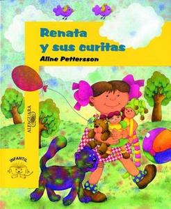 Renata y Sus Curitas = Renata and Her Bandages di Aline Pettersson edito da Santillana USA Publishing Company