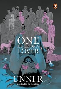 One Hell of a Lover di Unni R edito da VINTAGE BOOKS