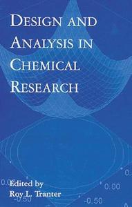 Design and Analysis in Chemical Research di Roy L. Tranter, Tranter Tranter edito da Blackwell Publishers