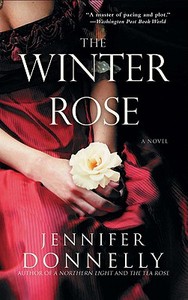 The Winter Rose di Jennifer Donnelly edito da Hachette Book Group USA