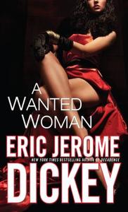 A Wanted Woman di Eric Jerome Dickey edito da Thorndike Press