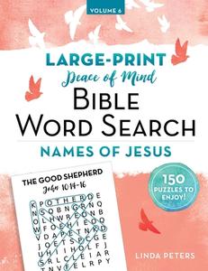 Peace of Mind Bible Word Search Names of Jesus di Linda Peters edito da GOOD BOOKS