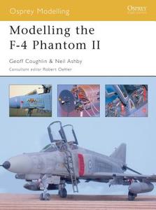 Modelling the F-4 Phantom II di Geoff Coughlin edito da Bloomsbury Publishing PLC