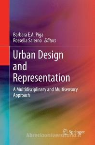 Urban Design and Representation edito da Springer International Publishing