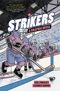 Strikers: A Graphic Novel di Kiel Phegley edito da GRAPHIC UNIVERSE