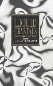 Liquid Crystals di S. Chandrasekhar edito da Cambridge University Press