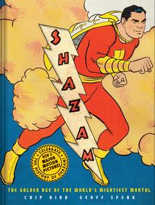 Shazam! di Chris Kidd, Geoff Spear edito da Abrams & Chronicle Books