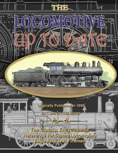 The Locomotive Up To Date di Charles Mcshane edito da Lulu Press, Inc.