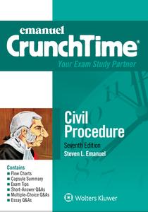 Emanuel Crunchtime for Civil Procedure di Steven L. Emanuel edito da ASPEN PUBL