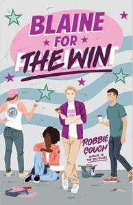 Blaine for the Win di Robbie Couch edito da SIMON & SCHUSTER BOOKS YOU