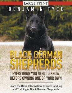 Black German Shepherds di Benjamin Tyce edito da Cedric DUFAY