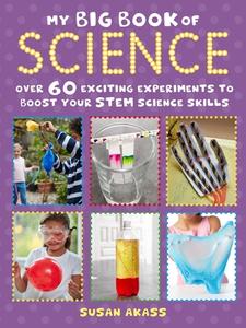 My Big Book of Science di Susan Akass edito da Ryland, Peters & Small Ltd