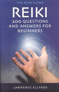 Reiki Questions and Answers di Lawrence Ellyard edito da John Hunt Publishing