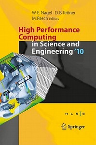High Performance Computing in Science and Engineering ' 10 edito da Springer-Verlag GmbH