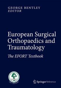 European Surgical Orthopaedics and Traumatology: The Efort Textbook edito da Springer