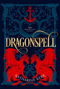 Dragonspell di Katharine Kerr edito da HarperCollins Publishers