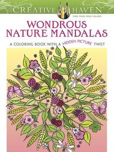 Creative Haven Wondrous Nature Mandalas di Jo Taylor edito da Dover Publications Inc.