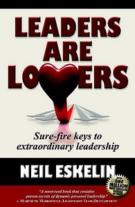 LEADERS ARE LOVERS di Neil Eskelin edito da LIFEBRIDGE