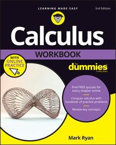Calculus Workbook For Dummies di Mark Ryan edito da John Wiley & Sons Inc