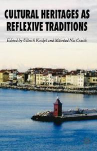 Cultural Heritages as Reflexive Traditions edito da SPRINGER NATURE