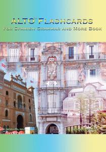 Alto Flashcards Spanish Grammar and More di Jennifer L. Mick edito da Booksurge Publishing