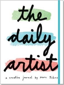 The Daily Artist: A Creative Journal by Marc Johns di Marc Johns edito da PETER PAUPER
