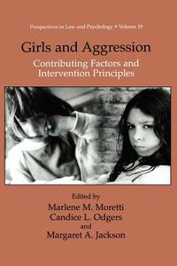 Girls and Aggression di Marlene M. Moretti edito da Springer US