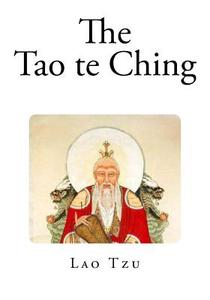 The Tao Te Ching di Lao Tzu edito da Createspace