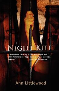 Night Kill di Ann Littlewood edito da Poisoned Pen Press