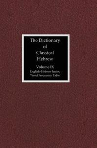 The Dictionary of Classical Hebrew, Volume 9 edito da Sheffield Phoenix Press Ltd