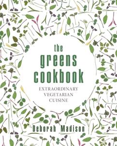 The Greens Cookbook di Deborah Madison edito da Grub Street Publishing