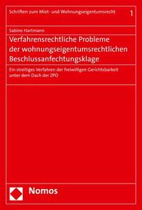Verfahrensrechtliche Probleme der wohnungseigentumsrechtlichen Beschlussanfechtungsklage di Sabine Hartmann edito da Nomos Verlagsges.MBH + Co