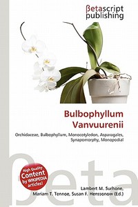 Bulbophyllum Vanvuurenii edito da Betascript Publishing